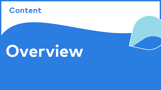 Content - Overview
