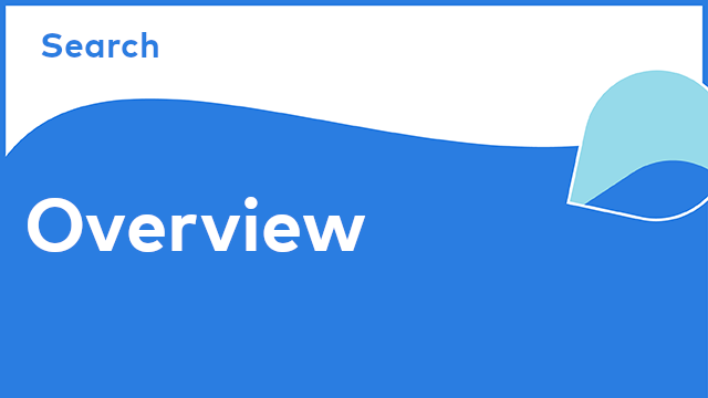Search - Overview