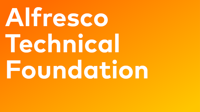Alfresco Technical Foundation