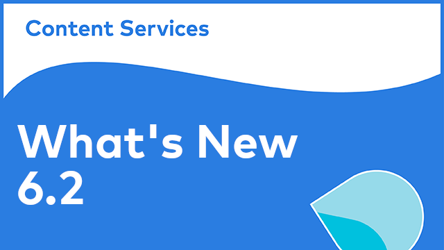 Alfresco Content Services - New in 6.2