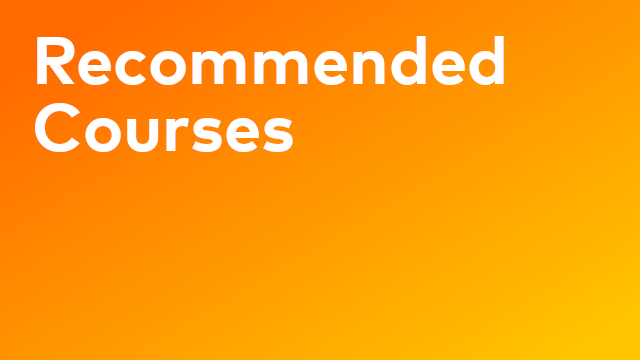 Recommended Courses