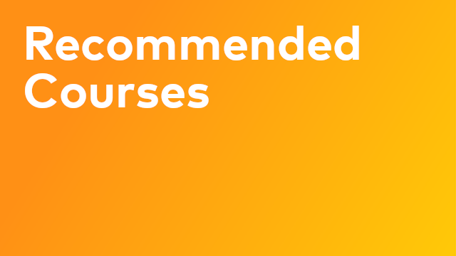 Recommended Courses