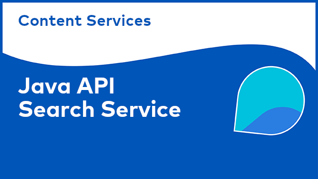Content Services: Java API - Search Service