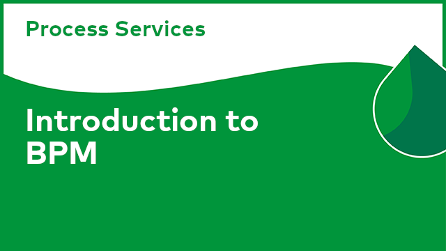 Process Services: Introduction to BPM