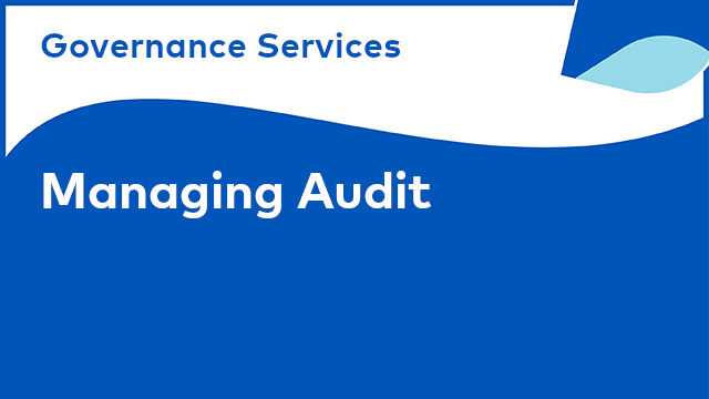 Governance Services: Managing Audit