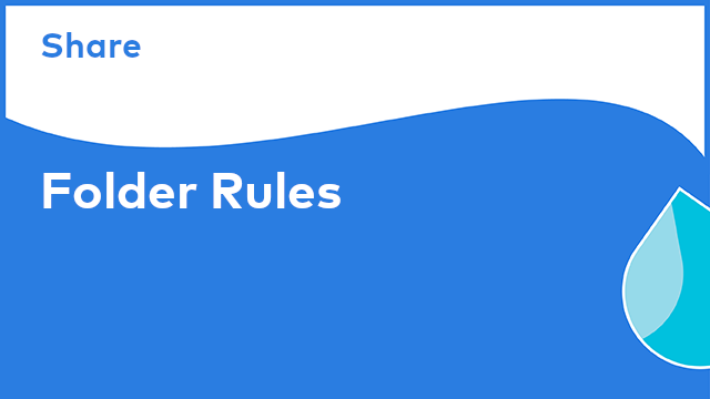 Share: Folder Rules