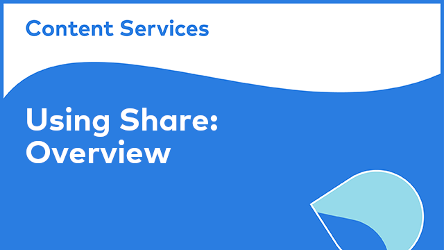 Using Share: Overview