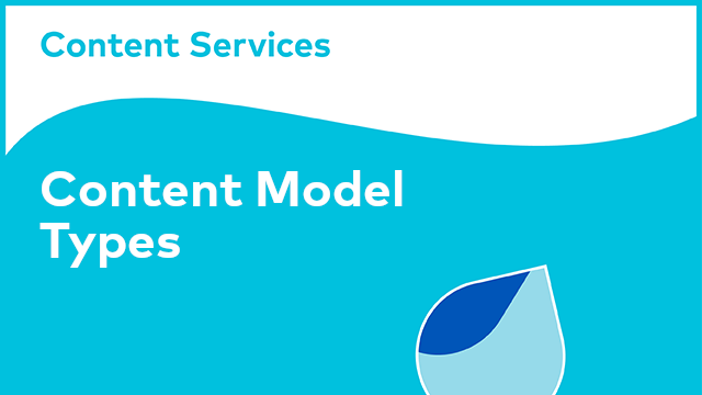 Content Model Types