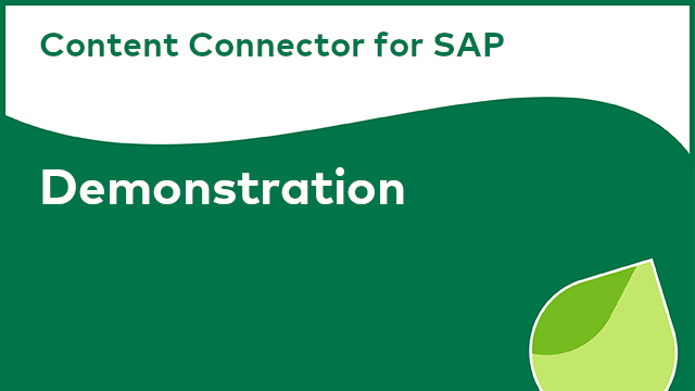 Content Connector for SAP: Demonstration