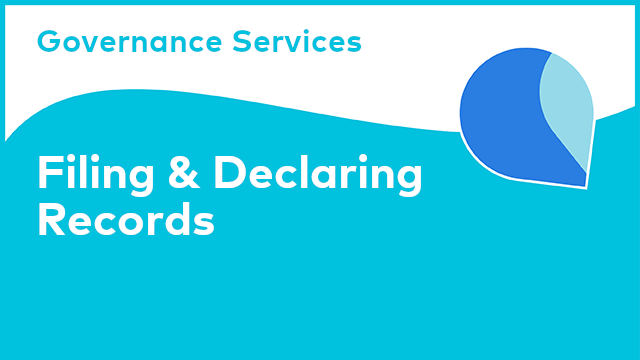 Governance Services: Filing & Declaring Records