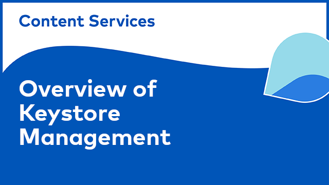 ACS: Overview of Keystore Management