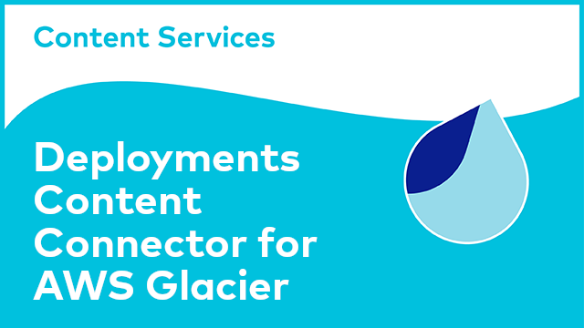 ACS Deployments: Content Connector for AWS Glacier