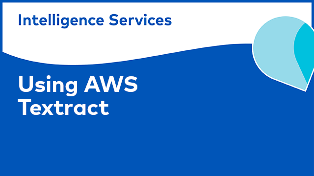 Alfresco Intelligence Services: Using AWS Textract in Alfresco Content Services