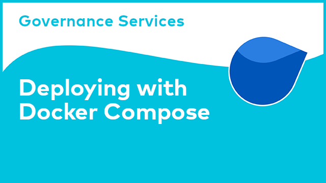 Governance Services: Deploying with Docker Compose