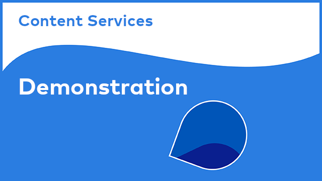 Content Services: Demonstration