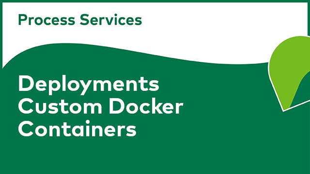 APS Deployments: Custom Docker Containers