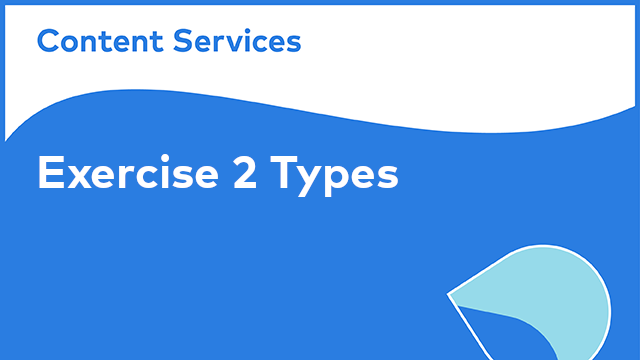 XML Content Model: Exercise 2 - Types