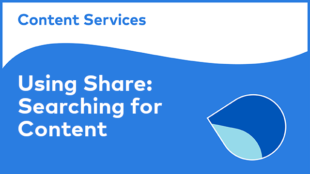 Using Share: Searching for Content