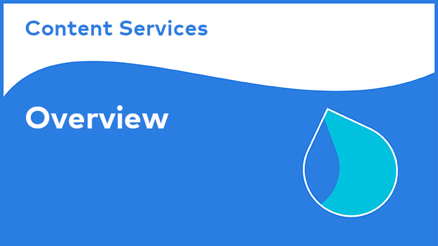 Content Services: Overview