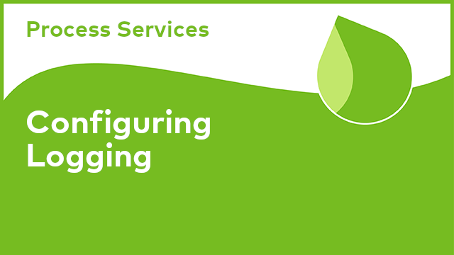 Process Services: Configuring Logging