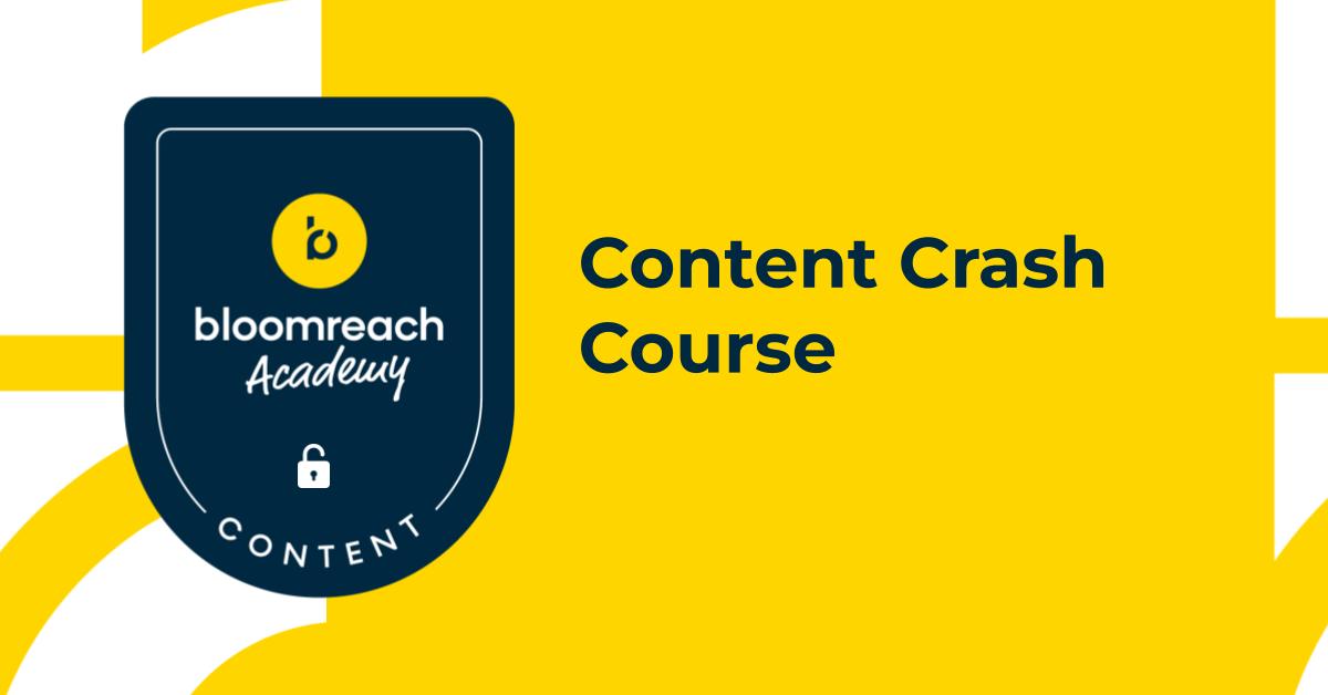 Content Crash Course Content Crash Course