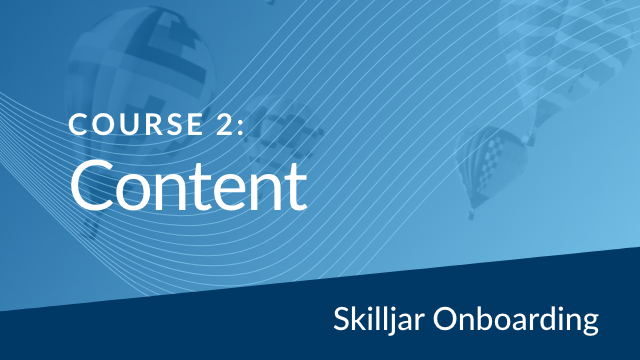 Onboarding Course 2: Content