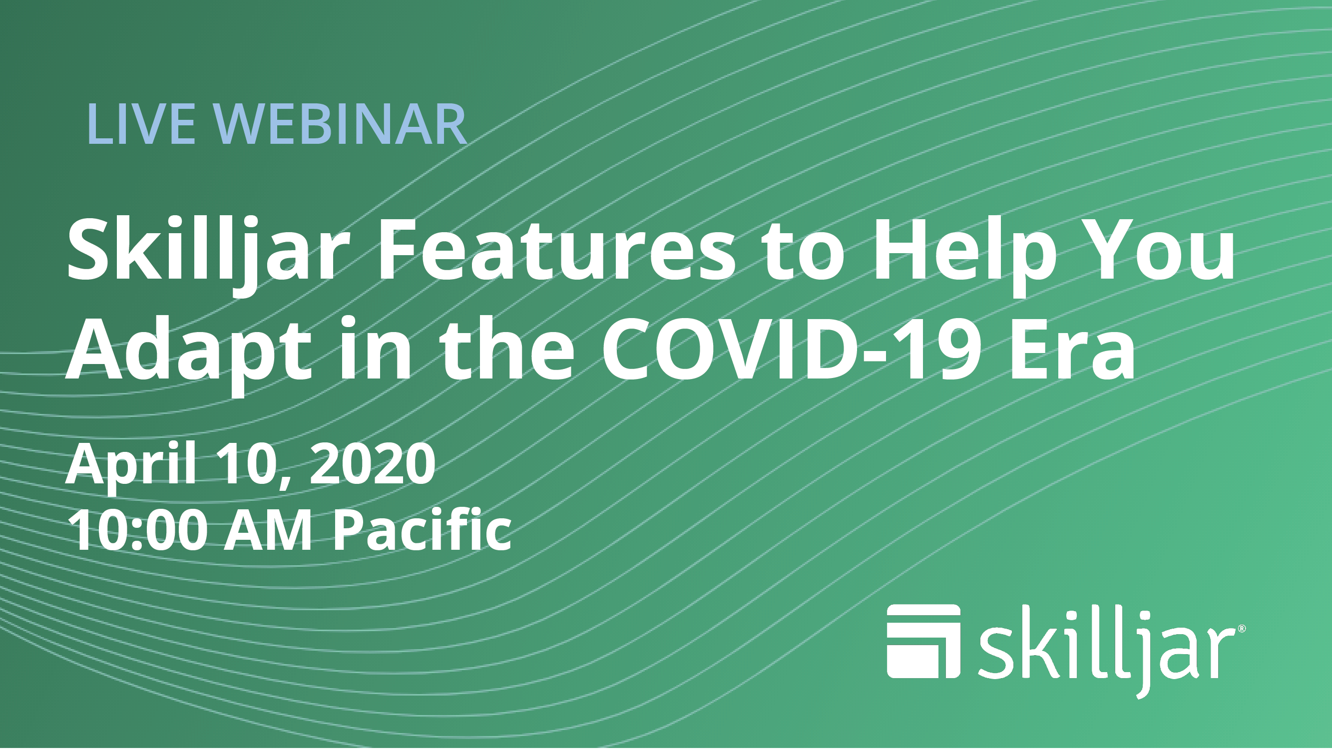 Skilljar Features to Help You Adapt in the COVID-19 Era