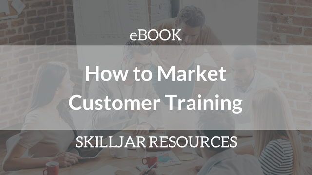 How to Market Customer Training