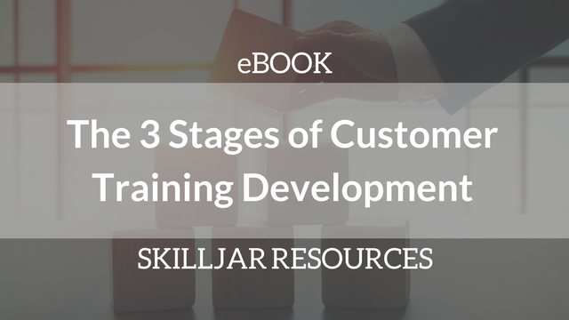 The 3 Stages of Customer Training Development
