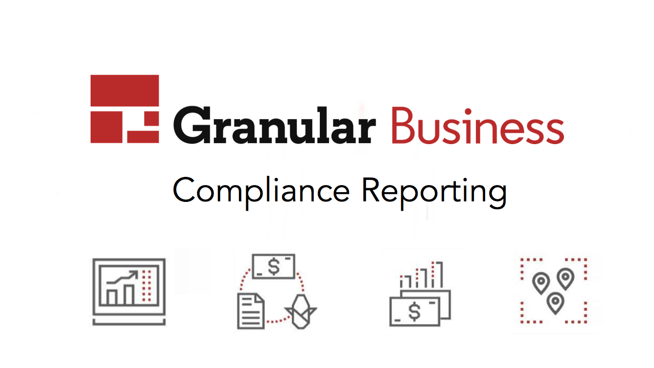 Compliance Reporting with Granular Business