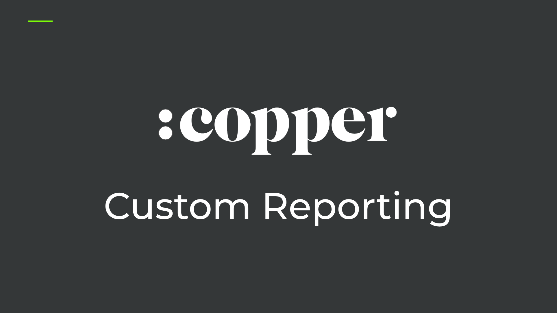 Custom Reporting Training (2.5 hrs)