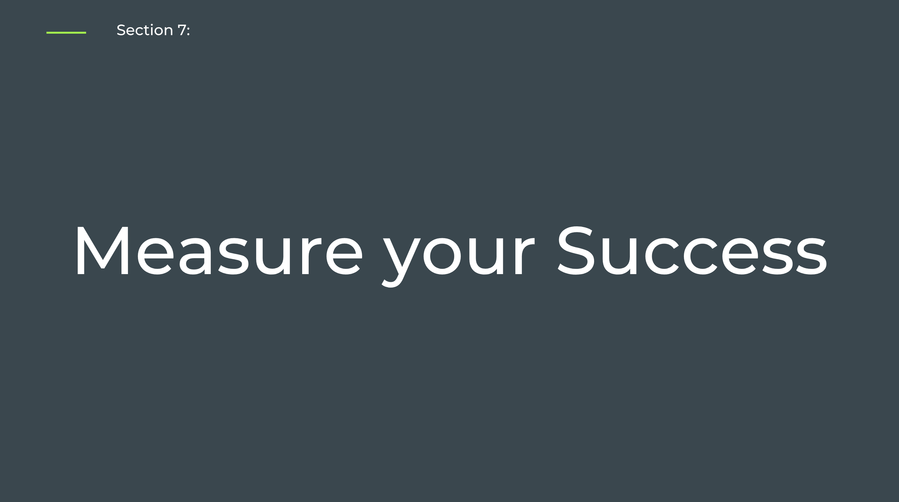 Section 7: Measure your Success - Self-Paced Onboarding for Admins