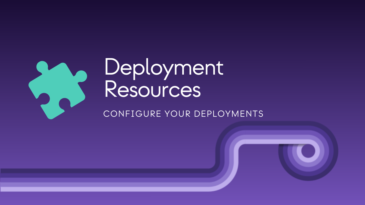 Software: Deployment Resources