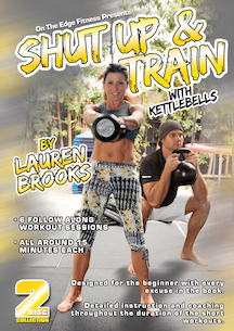 Shut Up & Train with Kettlebells