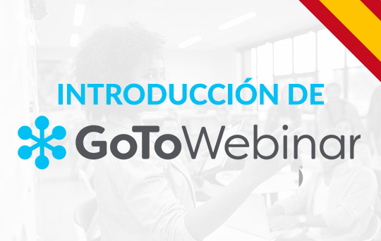 Registrase a esta clase para aprender cómo utilizar el GoToWebinar. El entrenamiento es gratis.