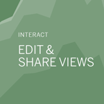 Edit & Share Views