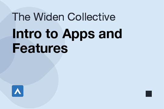 Intro to Apps and Features
