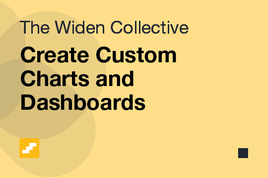 Create Custom Charts and Dashboards