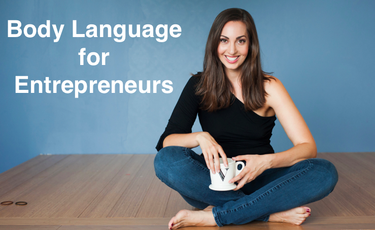 Body Language for Entrepreneurs