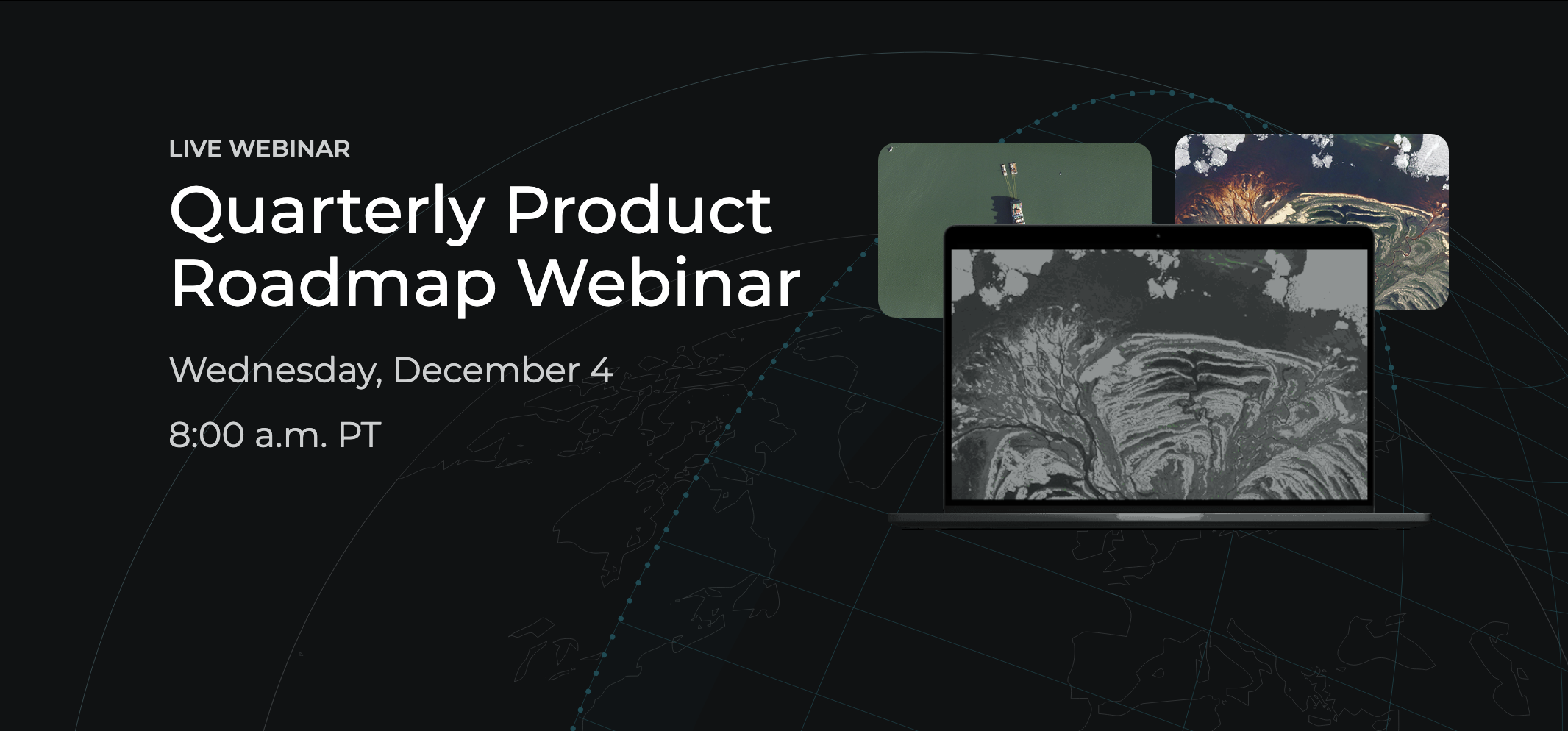 Quarterly Product Roadmap Webinar, December 2024