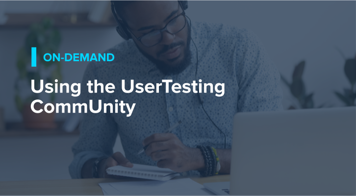 Using the UserTesting CommUnity