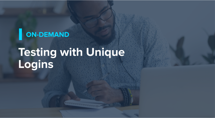 Testing With Unique Logins