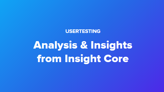 Analysis and Insights from Insight Core