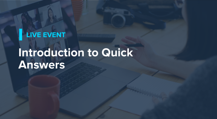 Introduction to Quick Answers