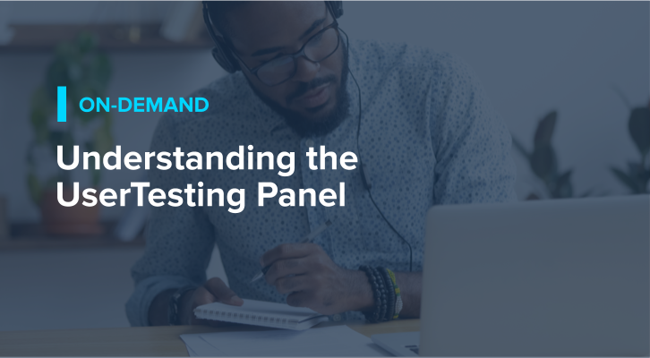 Understanding the UserTesting Panel