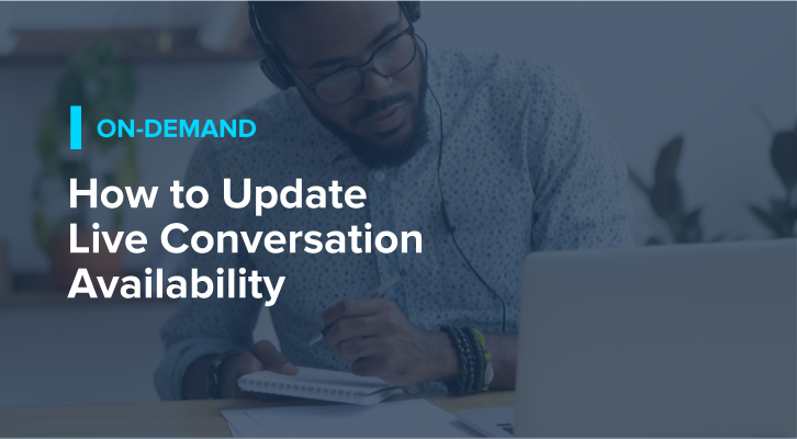 How to Update Live Conversation Availability