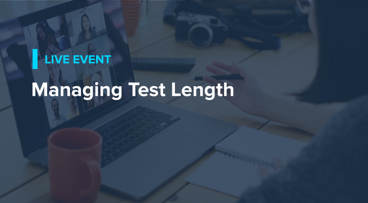 Managing Test Length