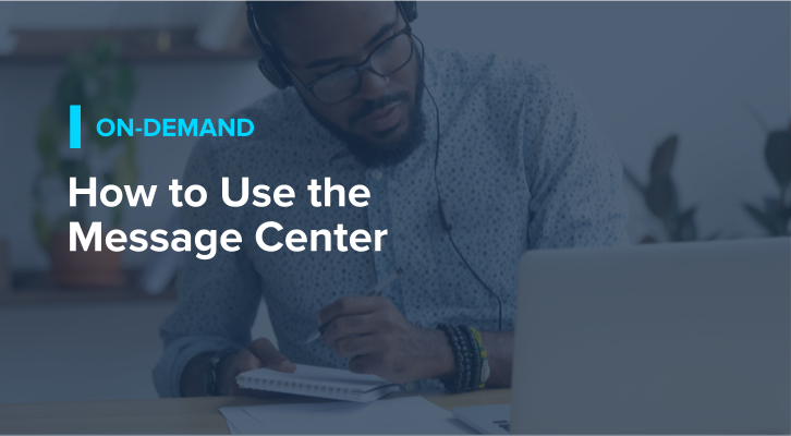 How to Use the Message Center