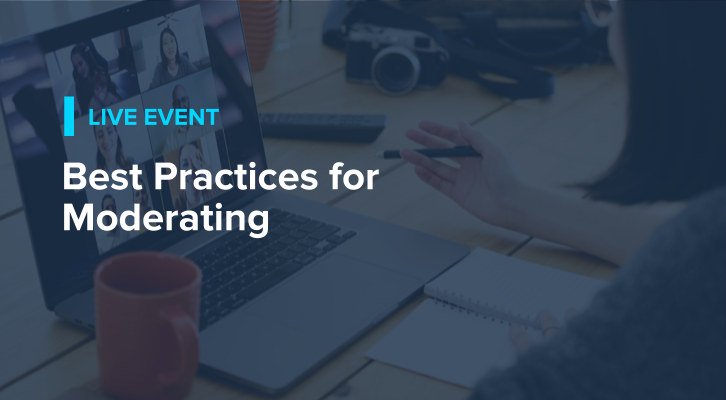 Best Practices for Moderating