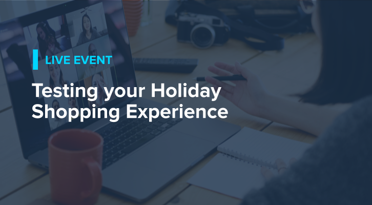 Testing your Holiday Shopping Experience